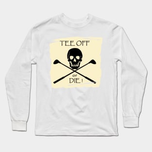 Funny Pirate Golfer Shirt Long Sleeve T-Shirt